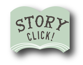 STORY CLICK!